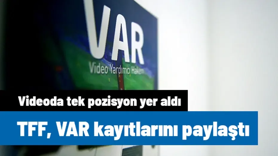 Trendyol Süper Lig'de 9. haftanın VAR kayıtları açıklandı