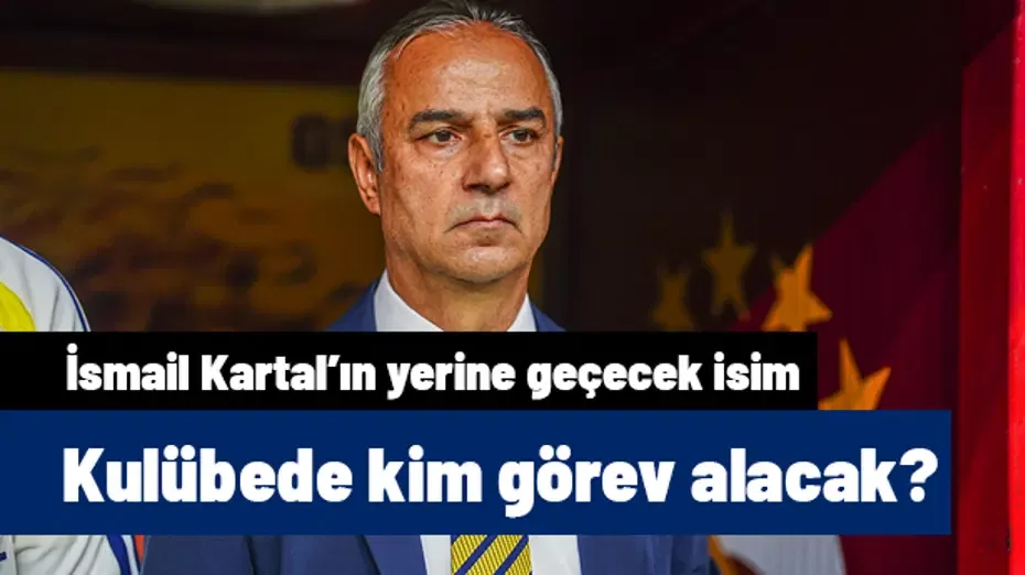İsmail Kartal istifa etti! Göztepe maçında Fenerbahçe'nin başında kim olacak?
