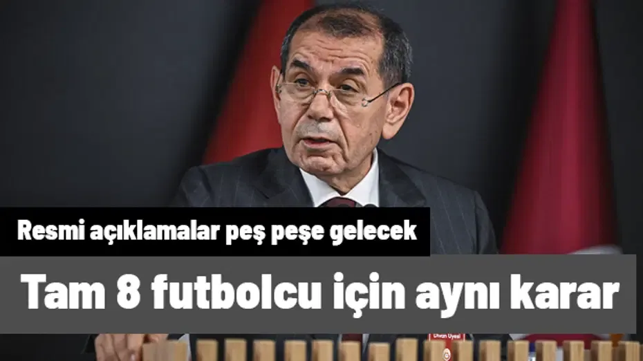 Galatasaray'dan tam 8 futbolcu için de aynı karar! Sezon sonunda resmi açıklamalar peş peşe gelecek