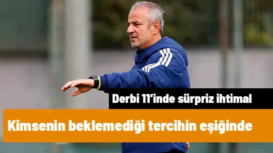 İsmail Kartal Galatasaray'a karşı kimsenin beklemediği bir hamle yapabilir! Sürpriz tercih gündemde