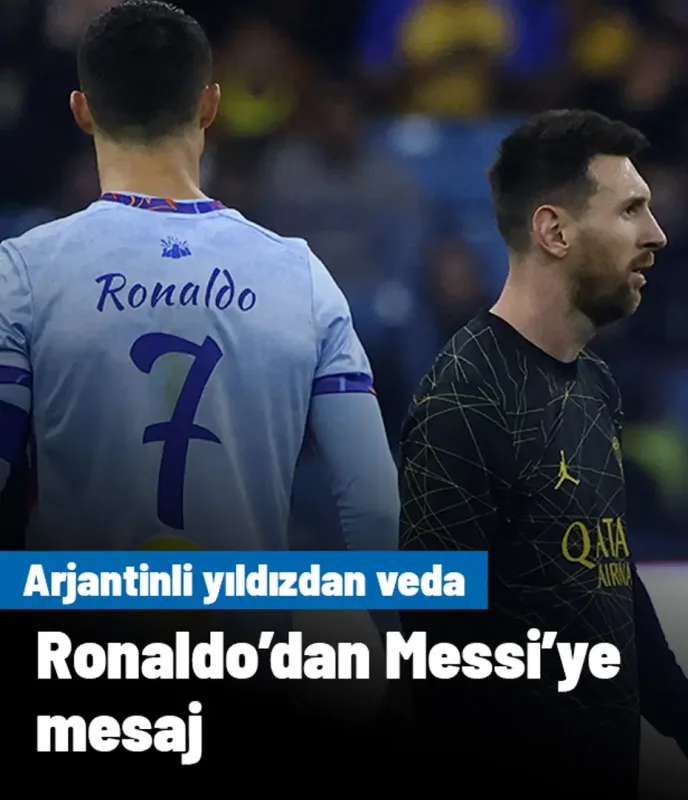 Cristiano Ronaldo'dan Arjantin Milli Takımı'na veda eden Lionel Messi'ye mesaj