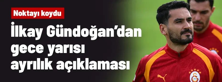Ve İlkay Gündoğan gece yarısı noktayı koydu