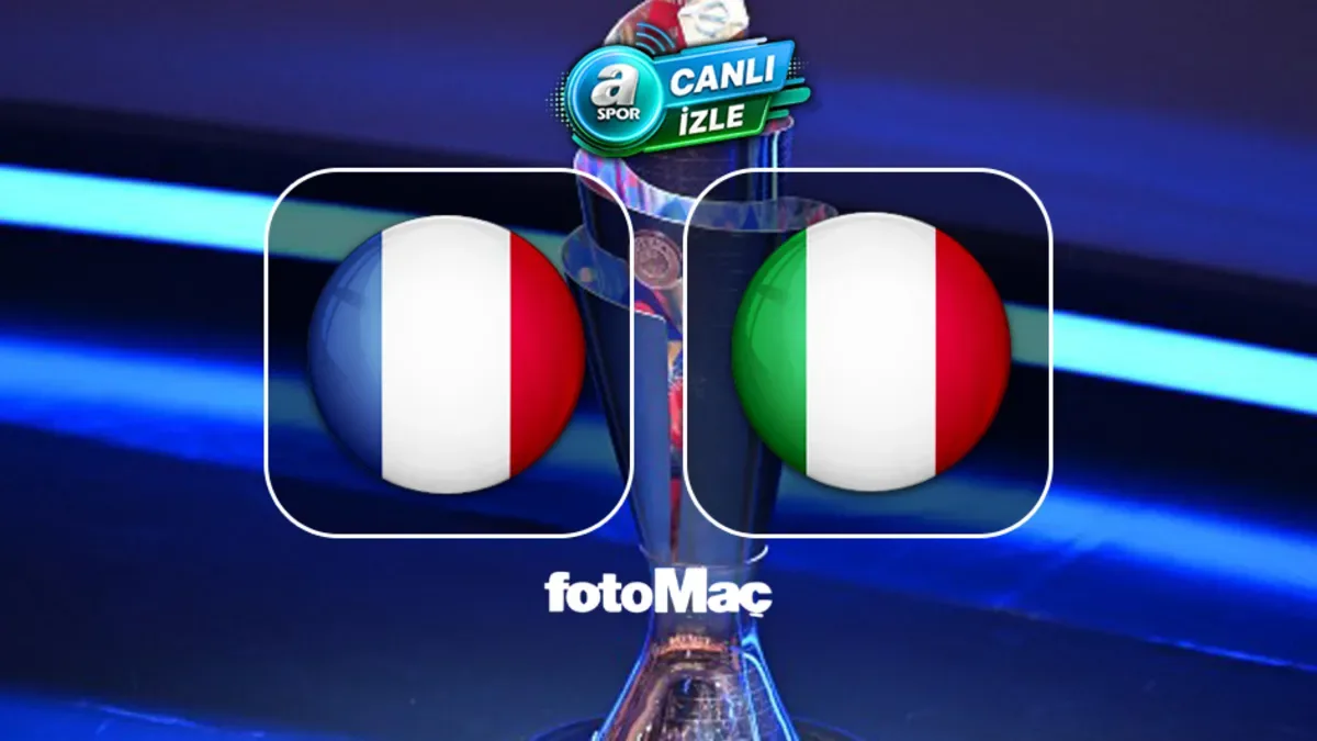 Fransa-İtalya maçı A Spor'da! CANLI İZLE
