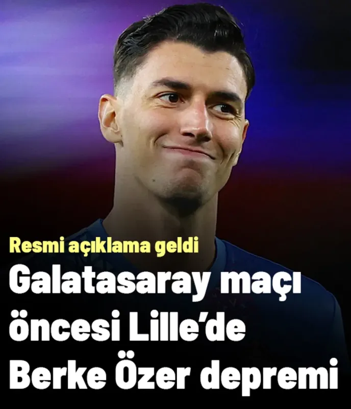Ve Berke Özer için resmi açıklama geldi! Galatasaray maçı öncesi deprem