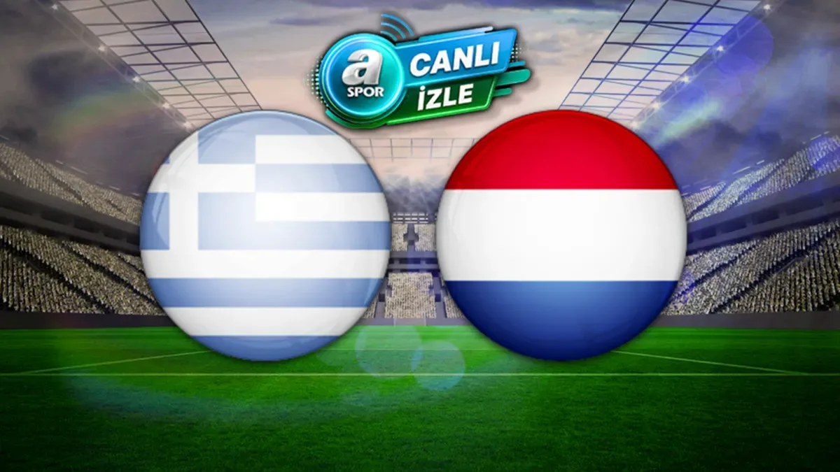 Yunanistan-Hollanda | CANLI İZLE (A Spor)